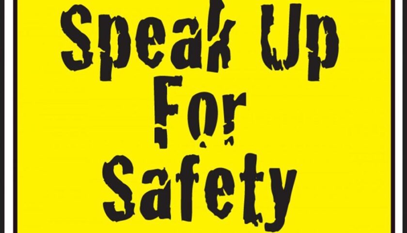 Speak up for Safety.
